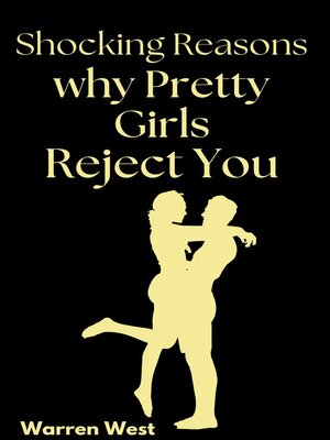 cover image of Shocking Reasons Why Pretty Girls Reject You